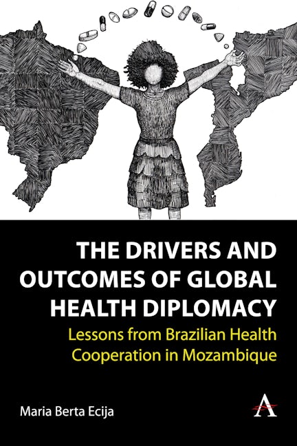 Book cover image for The Drivers and Outcomes of Global Health Diplomacy ISBN: 9781839989339